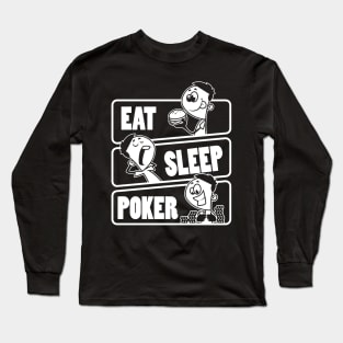 Eat Sleep Poker - Blackjack Card Game gift product Long Sleeve T-Shirt